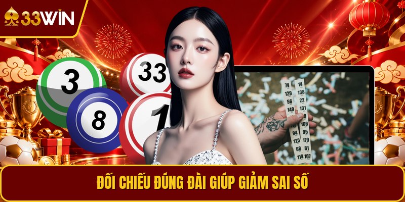 Đối chiếu đúng đài giúp giảm sai số